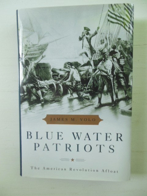 Image for Blue Water Patriots : The American Revolution Afloat