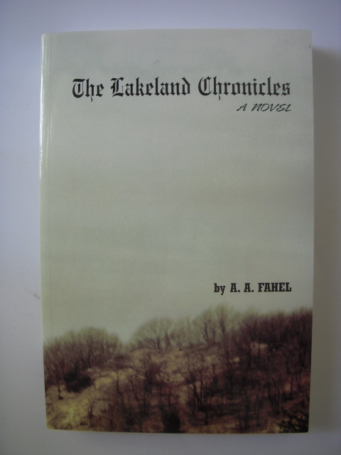 Image for The Lakeland Chronicles; A Novel