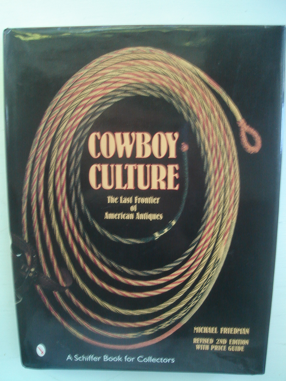 Image for Cowboy Culture: The Last Frontier of American Antiques