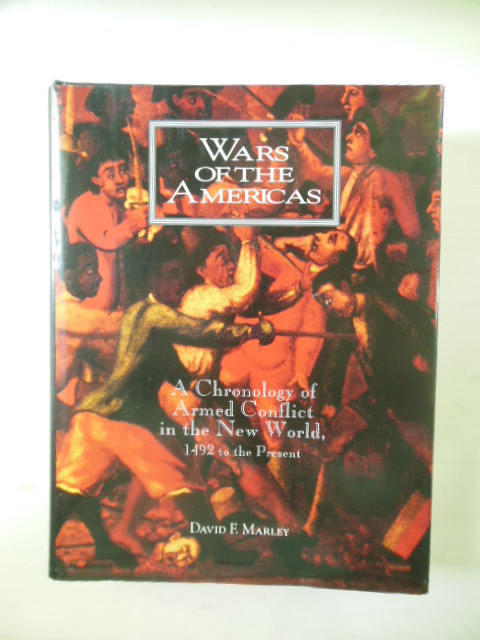 Image for Wars of the Americas; A Chronology of Armed Conflict in the Western Hemisphere