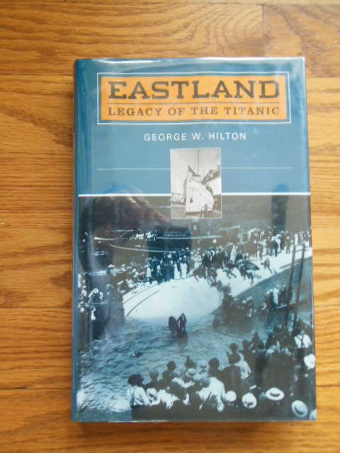 Image for Eastland: Legacy of the Titanic
