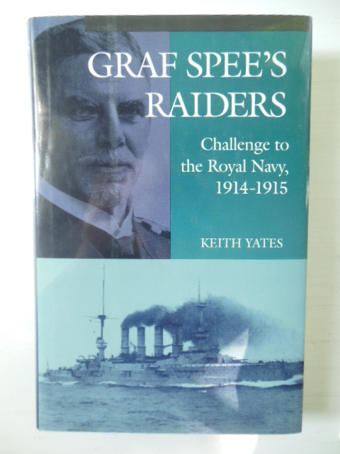 Image for Graf Spee's Raiders: Challenge to the Royal Navy, 1914-1915
