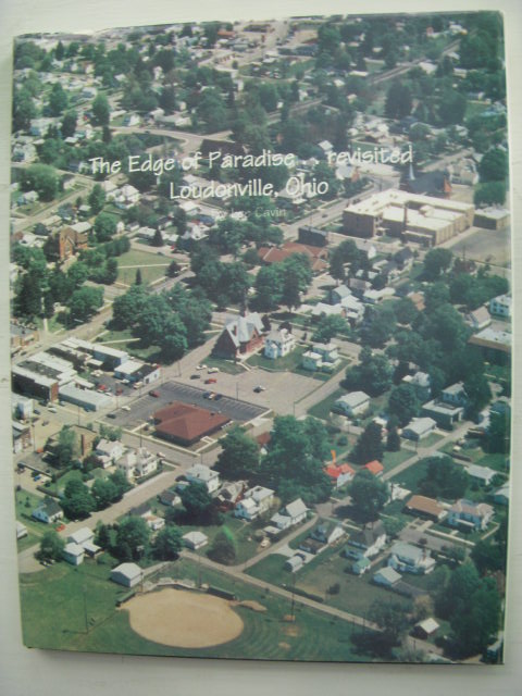 Image for The Edge of Paradise . . Revisited : Loudonville, Ohio