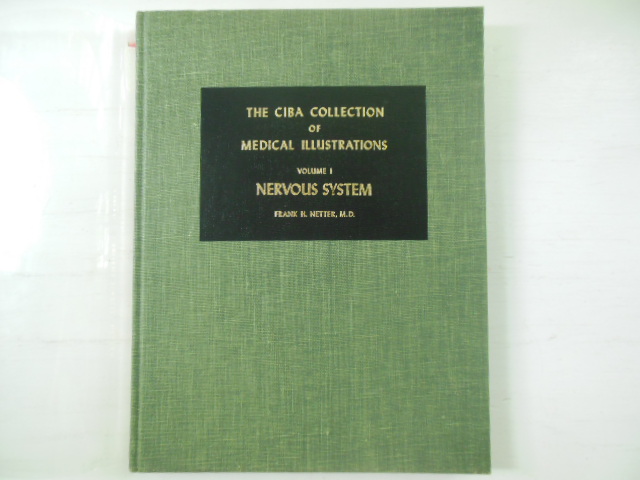 Image for The CIBA Collection of Medical Illustrations Volume 1 Nervous System, Part 1 Anatomy and Physiology