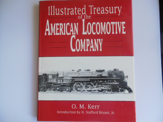 Image for Illustrated Treasury of the American Locomotive Company