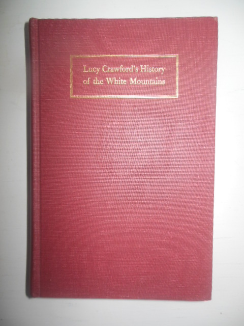 Image for Lucy Crawford's History of the White Mountains