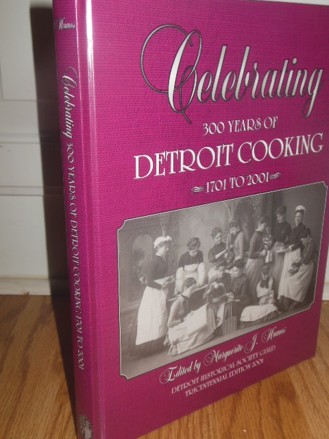 Image for Celebrating 300 Years of Detroit Cooking 1701 to 2001