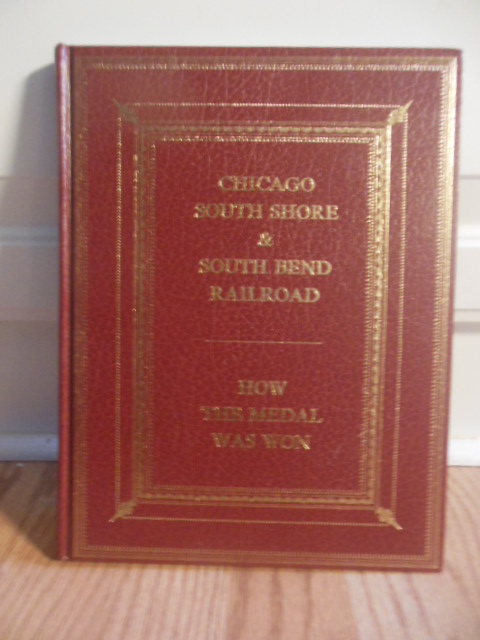 Image for Chicago South Shore & South Bend Railroad: How the Medal Was Won (Bulletin 124)