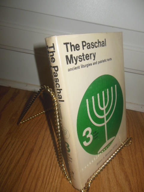 Image for The Paschal Mystery: Ancient Liturgies and Patristic Texts