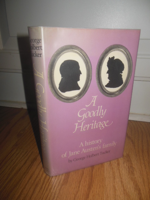 Image for A Goodly Heritage: A History of Jane Austen's Family