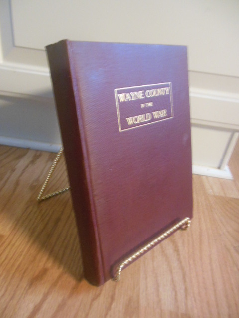 Image for A History of Wayne County in the World War and in the Wars of the Past