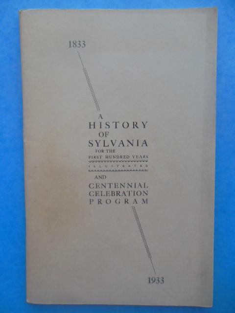 Image for A History of Sylvania for the First One Hundred Years and Centennial Celebration Program (Ohio, 1933)