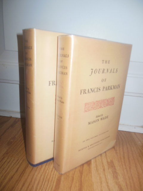 Image for The Journals of Francis Parkman In Two Volumes Illustrated
