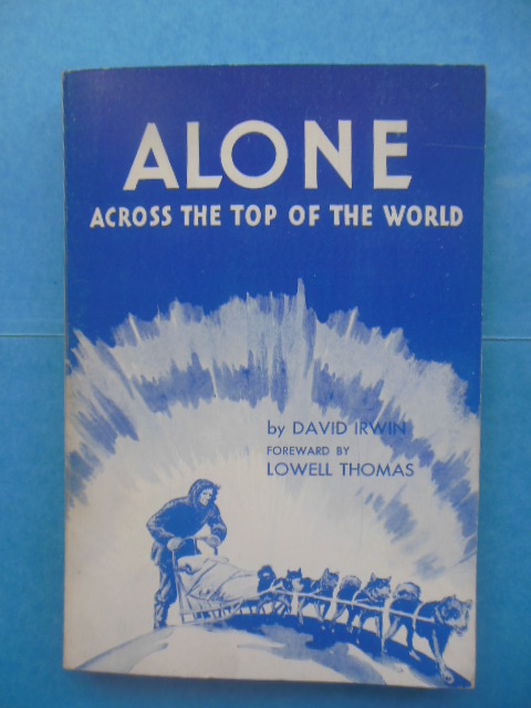 Image for Alone Across the Top of the World (SIGNED By author)