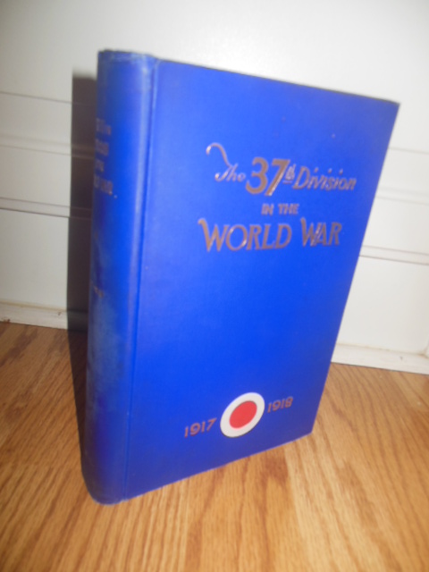 Image for The 37th Division in the World War 1917-1918, VOLUME 1 AND Volume II