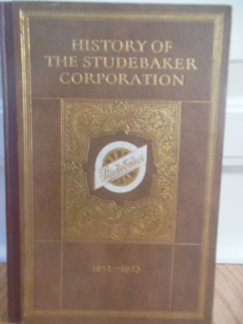 Image for History of the Studebaker Corporation 1852-1923