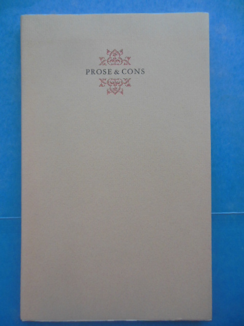 Image for Prose & Cons: Monologues on Several Occasions (SIGNED)
