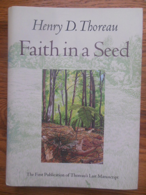 Image for Faith in a Seed: The Dispersion Of Seeds And Other Late Natural History Writings (A Shearwater Book)