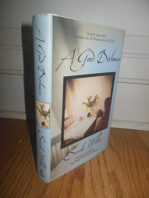 Image for A Good Distance (SIGNED 1st Ed.)