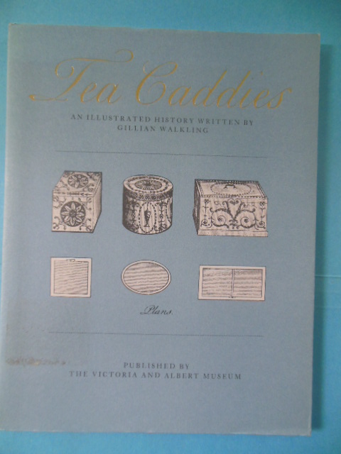 Image for Tea Caddies: An Illustrated History