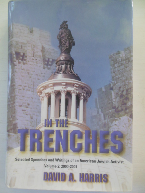 Image for In the Trenches Volume 2: Selected Speeches and Writings of an American Jewish Activist 2000-2001