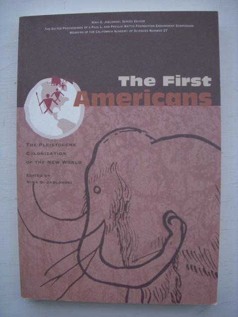 Image for The First Americans: The Pleistocene Colonizations of the New World