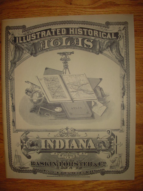 Image for Maps of Indiana Counties in 1876 with the Plat of Indianapolis and a Sampling of Illustrations