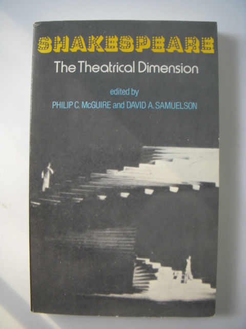 Image for Shakespeare: The Theatrical Dimension