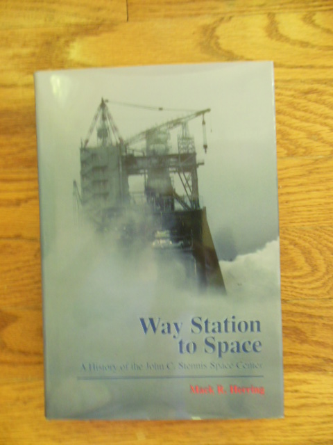 Way Station to Space; A History of The John C. Stennis Space Center (NASA SP43-10) Image for Way Station to Space; A History of The John C. Stennis Space Center (NASA SP43-10)