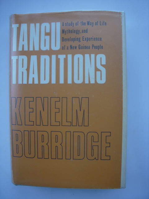 Image for Tangu Traditions; A Study of the Way of Life, Mythology, and a Developing Experience of a New Guinea People