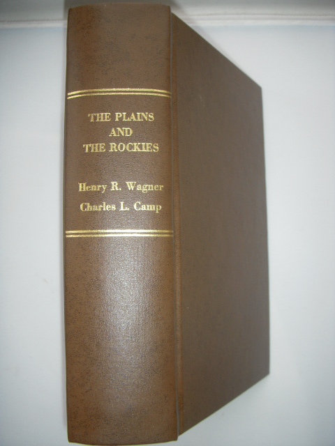 Image for The Plains and The Rockies; A Bibliography of Original Narratives of Travel and Adventure 1800-1865