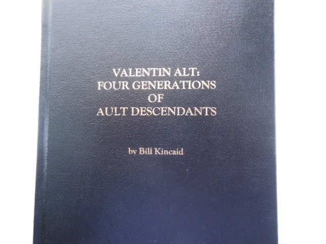 Valentin Alt Four Generations of Ault Descendants