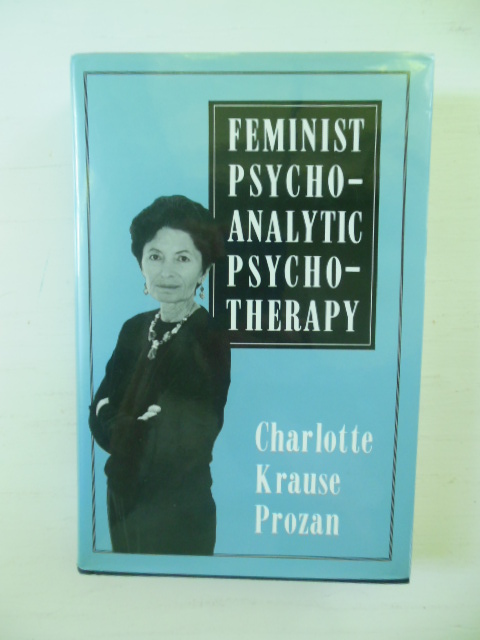 Image for Feminist Psychoanalytic Psychotherapy