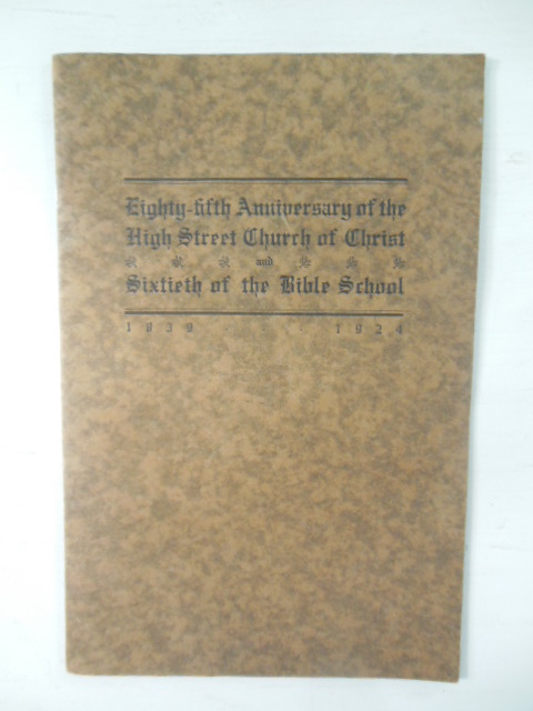Image for A Brief Historical Outline of the Establishment and Accomplishments of the High Street Church of Christ Akron, Ohio
