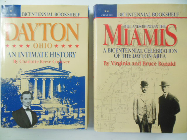 Image for Dayton, Ohio An Intimate History; The Land Between the Miamis (Two Volume Set)
