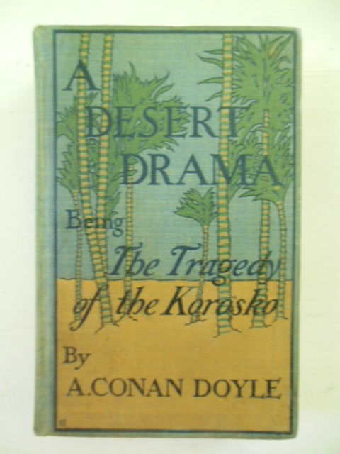 Image for A Desert Drama Being the Tragedy of the Karasko