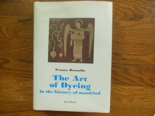 Image for The Art of Dyeing in the History of Mankind