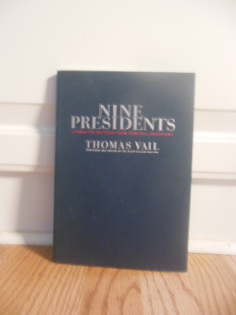 Image for Nine Presidents; Character Sketches from Personal Interviews
