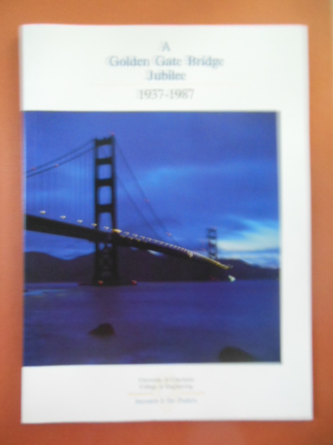 Image for A Golden Gate Bridge Jubilee 1937-1987