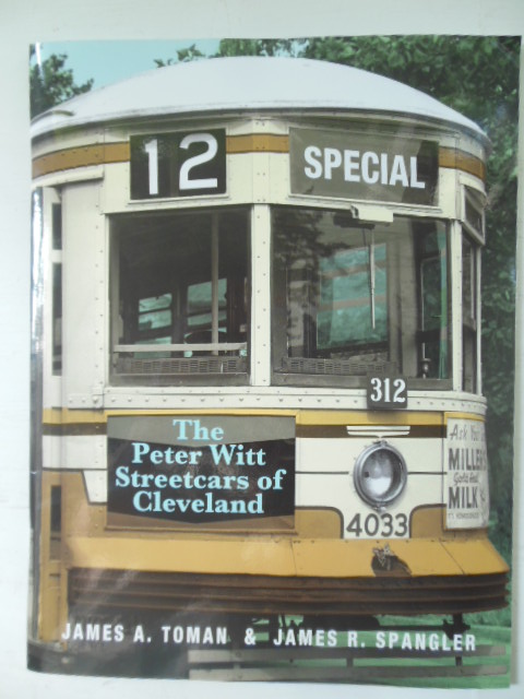 Image for The Peter Witt Streetcars of Cleveland