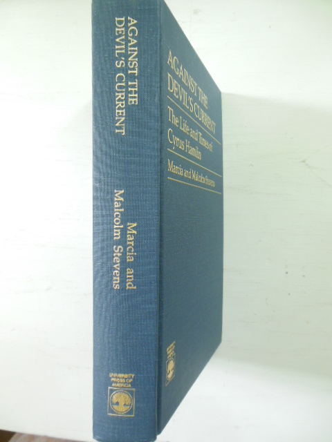 Image for Against the Devil's Current; The Life and Times of Cyrus Hamlin