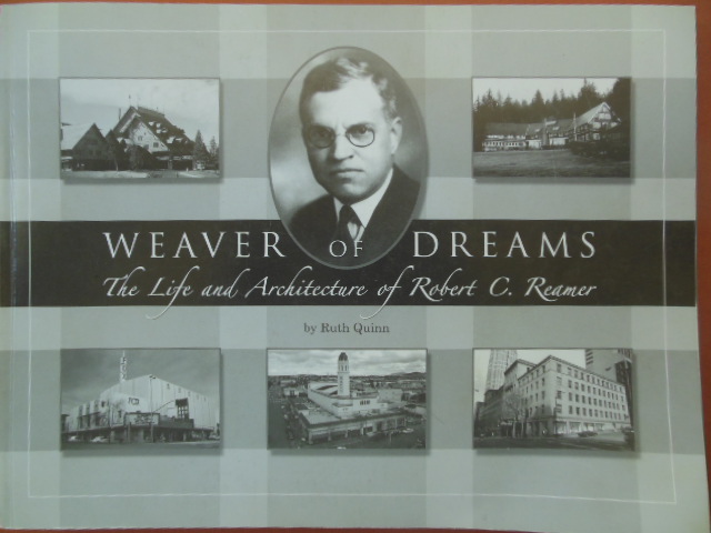 Image for Weaver of Dreams; The Life and Architecture of Robert C. Reamer