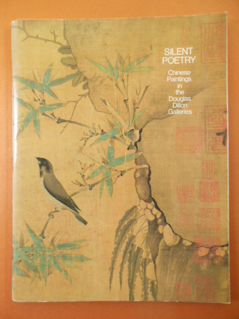 Image for Silent Poetry; Chinese Painting in the Douglas Dillon Galleries
