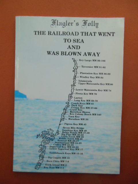Image for Flagler's Folly; The Railroad That Went to Sea and Was Blown Away