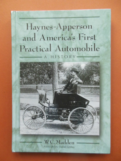 Image for Haynes-Apperson and America's First Practical Automobile: A History