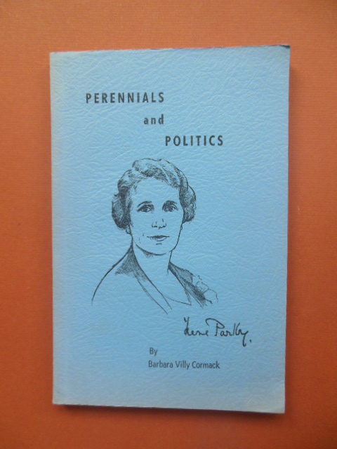 Image for Perennials and Politics; The Life Story of  Honorable Irene Parlby