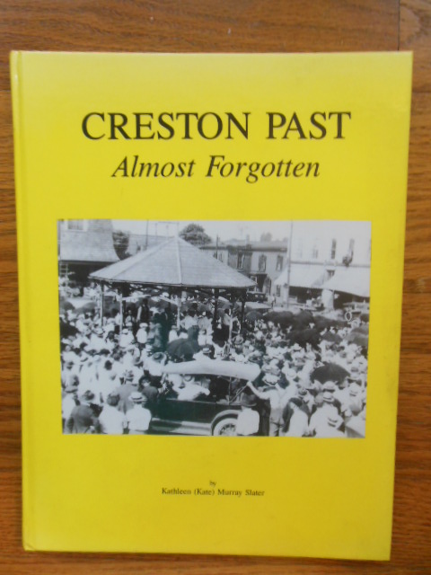 Creston Past; Almost Forgotten (Ohio) Image for Creston Past; Almost Forgotten (Ohio)