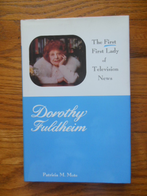 Image for Dorothy Fuldheim: First First Lady of Television News