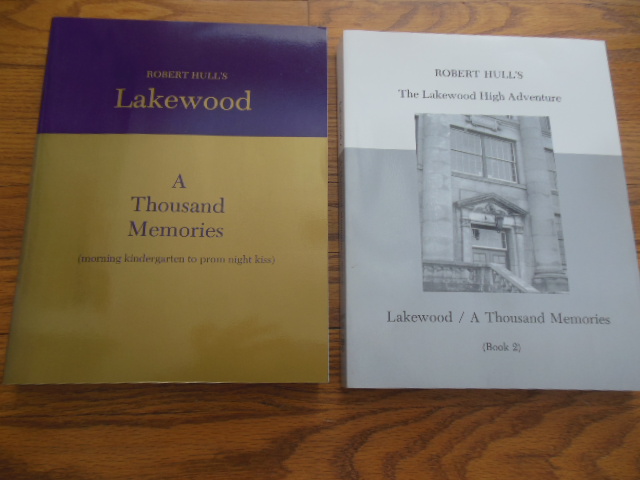 Image for Lakewood A Thousand Memories (from Morning Kindergarten to Prom Ngiht Kiss (Book 1); Lakewood A  Thousand Memories: The Lakwood High Adventure (Book 2)