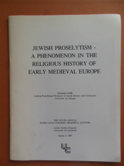 Image for Jewish Proselytism -- A Phenomenon in the Religious History of Early Medieval Europe